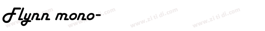 Flynn mono字体转换
